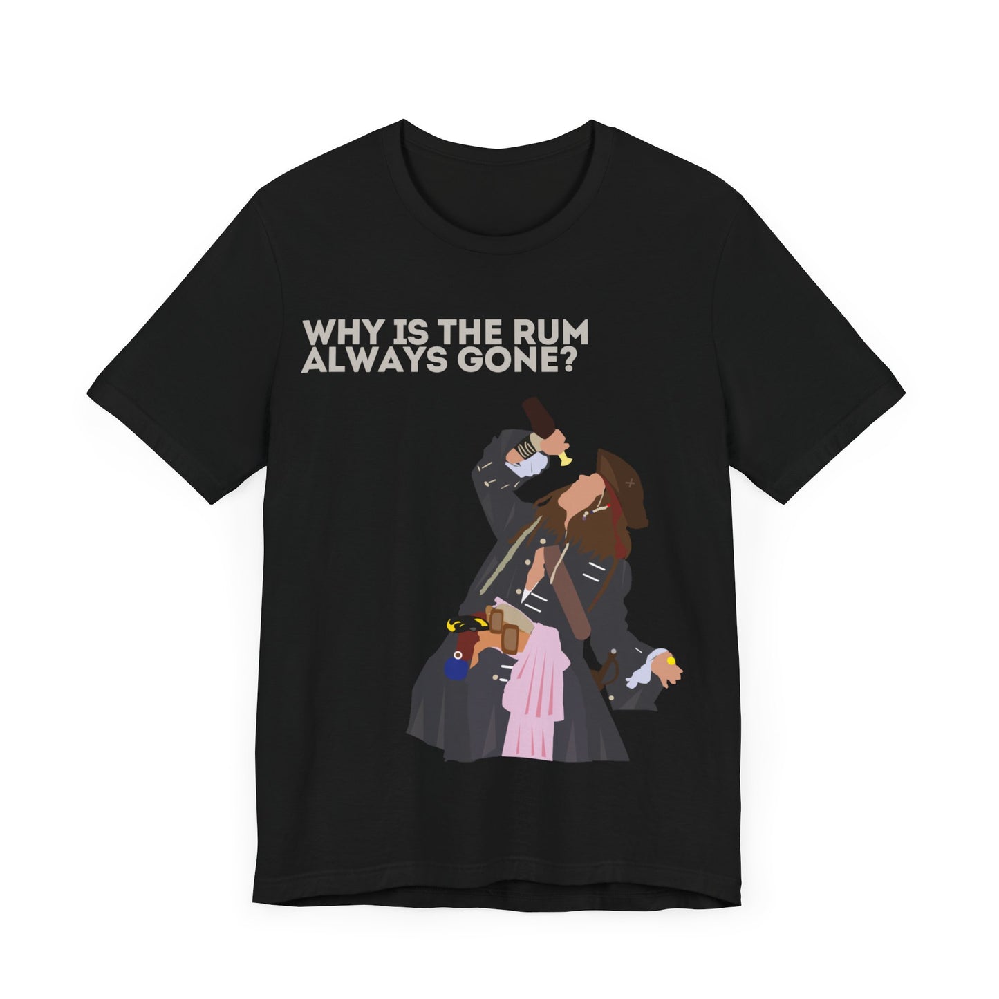 Captain Jack Sparrow 'Why Is the Rum Always Gone' Tee