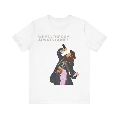 Captain Jack Sparrow 'Why Is the Rum Always Gone' Tee