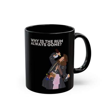 Captain Jack Sparrow 'Why Is the Rum Always Gone' Black Mug