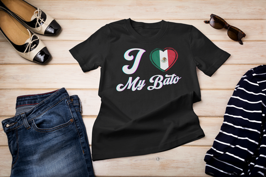 I Love My Bato T-Shirt - Perfect Valentine’s Gift for Mexican-American Couples