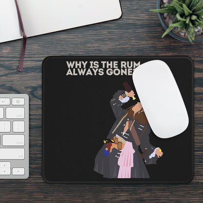 Captain Jack Sparrow 'Why Is the Rum Always Gone' Gaming Mouse Pad