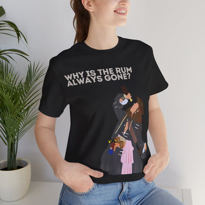 Captain Jack Sparrow 'Why Is the Rum Always Gone' Tee